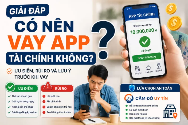 có nên vay app tài chính không?