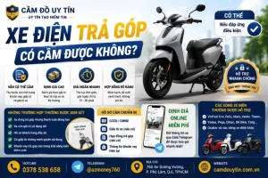 xe điện trả góp có cầm được không?