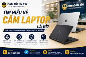 cầm laptop là gì?